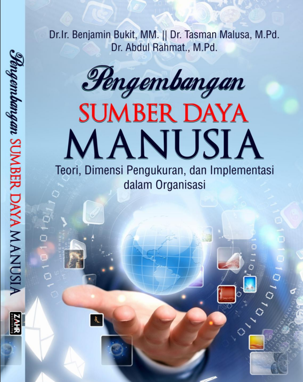 PENGEMBANGAN SUMBER DAYA MANUSIA Teori, Dimensi Pengukuran, dan Implementasi dalam Organisasi